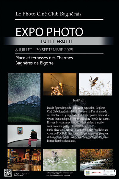 Expo - Photo Ciné Club Bagnérais - Tutti Frutti
